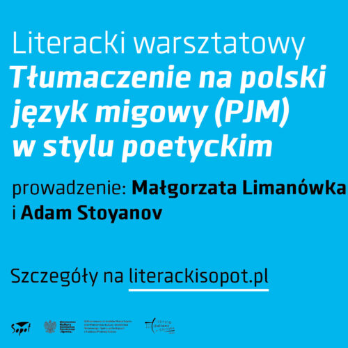 Tłumaczenie na polski język migowy (PJM) w stylu poetyckim Literacki Sopot media